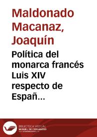 Política del monarca francés Luis XIV respecto de España