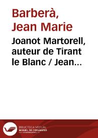 Joanot Martorell, auteur de Tirant le Blanc