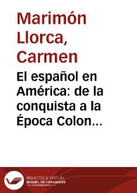 El español en América: de la conquista a la Época Colonial