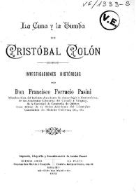 La cuna y la tumba de Cristóbal Colón : investigaciones históricas