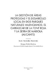 La gestión de áreas protegidas y el desarrollo local en dos parques naturales valencianos : El Carrascar de la Font Roja y La Serra de Mariola (Alicante)