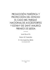 Promoción turística y protección del espacio. El caso del Parque Nacional de Aigüestortes y Estany de Sant Maurici. Pirineo de Lleida