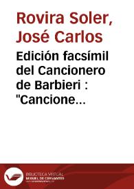 Edición facsímil del Cancionero de Barbieri : 