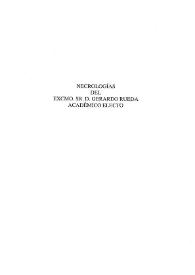 Necrologías del Excmo. Sr. D. Gerardo Rueda Académico Electo