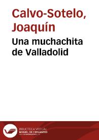 Una muchachita de Valladolid