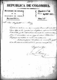 Notificación del Ministro de Estado en el Departamento de Interior al Sr. Prefecto de Azuay haciéndole saber su ausencia temporal y sustitución por el Ministro de relaciones Exteriores. (Bogotá, 8 de junio de 1829)