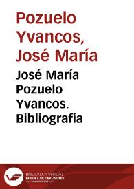 José María Pozuelo Yvancos. Bibliografía