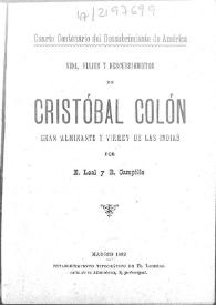 Vida, viajes y descubrimientos de Cristóbal Colón, gran almirante y virrey de las Indias