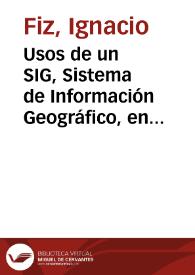 Usos de un SIG, Sistema de Información Geográfico, en la construcción de una Planimetría Arqueológica para Tarragona (I)