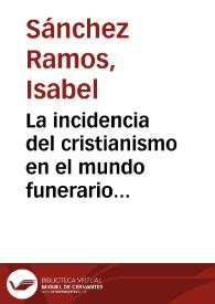 La incidencia del cristianismo en el mundo funerario romano cordubense