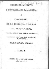 Descubrimiento y conquista de la América o Compendio de la historia general del Nuevo Mundo. Tomo I