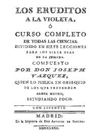 Los eruditos a la violeta [1772]