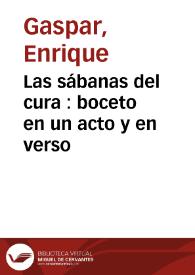 Las sábanas del cura : boceto en un acto y en verso