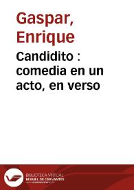 Candidito : comedia en un acto, en verso