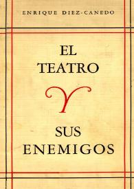 El teatro y sus enemigos