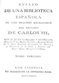 Ensayo de una biblioteca española de los mejores escritores del reinado de Carlos III. Tomo tercero