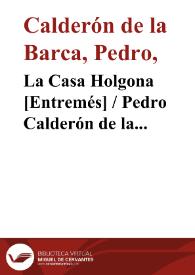 La Casa Holgona [Entremés]