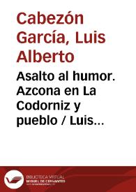 Asalto al humor. Azcona en La Codorniz y pueblo