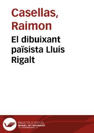 El dibuixant païsista Lluís Rigalt