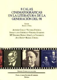 8 calas cinematográficas en la literatura de la Generación del 98