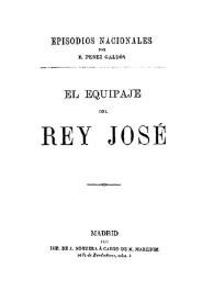 El equipaje del Rey José