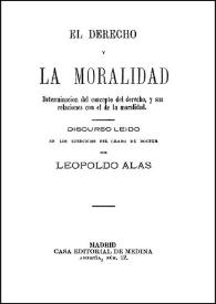 El derecho y la moralidad : determinación del concepto del derecho y sus relaciones con el de la moralidad