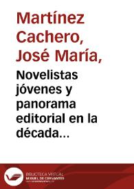 Novelistas jóvenes y panorama editorial en la década de los cuarenta