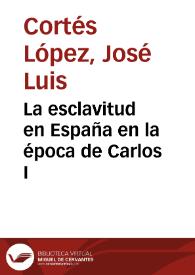 La esclavitud en España en la época de Carlos I