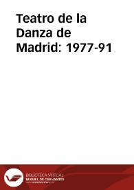 Teatro de la Danza de Madrid: 1977-91