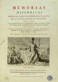 Memorias históricas sobre la marina comercio y artes de la antigua ciudad de Barcelona. Tomo 1