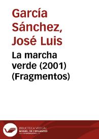 La marcha verde (2001) (Fragmentos)