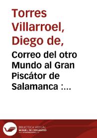 Correo del otro Mundo al Gran Piscátor de Salamanca : cartas respondidas a los muertos por el mismo Piscátor