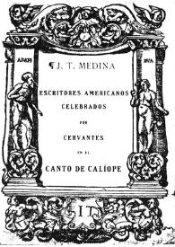 Escritores americanos celebrados por Cervantes en el Canto de Calíope