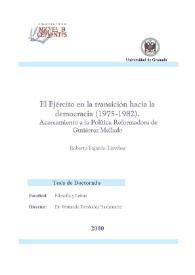 El ejército en la transición hacia la democracia (1975-1982) : acercamiento a la política reformadora de Gutiérrez Mellado