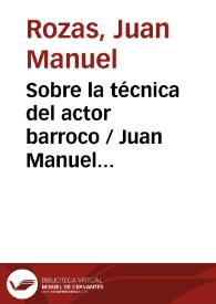 Sobre la técnica del actor barroco