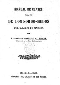 Manual de clases para uso de los sordo-mudos del colegio de Madrid