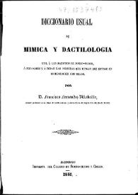 Diccionario usual de mímica y dactilología : útil a los maestros de sordo-mudos, a sus padres y a todas las personas que tengan que entrar en comunicación con ellos