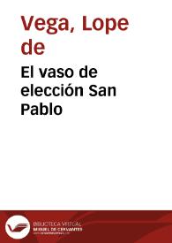 El vaso de elección San Pablo