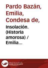 Insolación. (Historia amorosa)