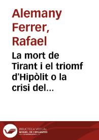 La mort de Tirant i el triomf d'Hipòlit o la crisi del món cavalleresc vista per un cavaller en crisi