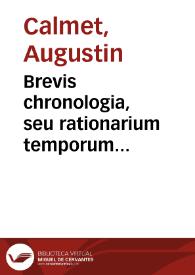 Brevis chronologia, seu rationarium temporum ecclesiasticae ac civilis hitoriae