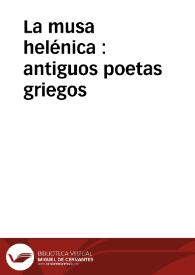 La musa helénica : antiguos poetas griegos