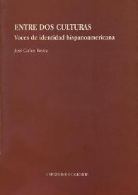 Entre dos culturas. Voces de identidad hispanoamericana