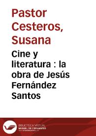 Cine y literatura : la obra de Jesús Fernández Santos