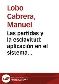 Las partidas y la esclavitud: aplicación en el sistema esclavista canario