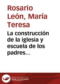 La construcción de la iglesia y escuela de los padres claretianos en Las Palmas