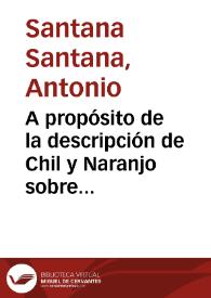 A propósito de la descripción de Chil y Naranjo sobre Los Tilos de Moya