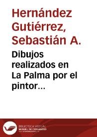 Dibujos realizados en La Palma por el pintor decimonónico Felipe Verdugo Barlett: Breve ensayo de introspección de Soledades