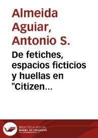 De fetiches, espacios ficticios y huellas en 