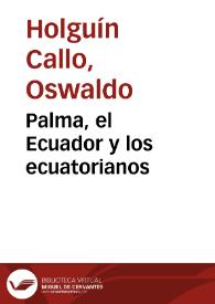 Palma, el Ecuador y los ecuatorianos